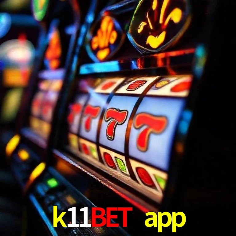 k11bet app Bônus
